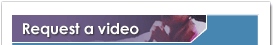Request a Video